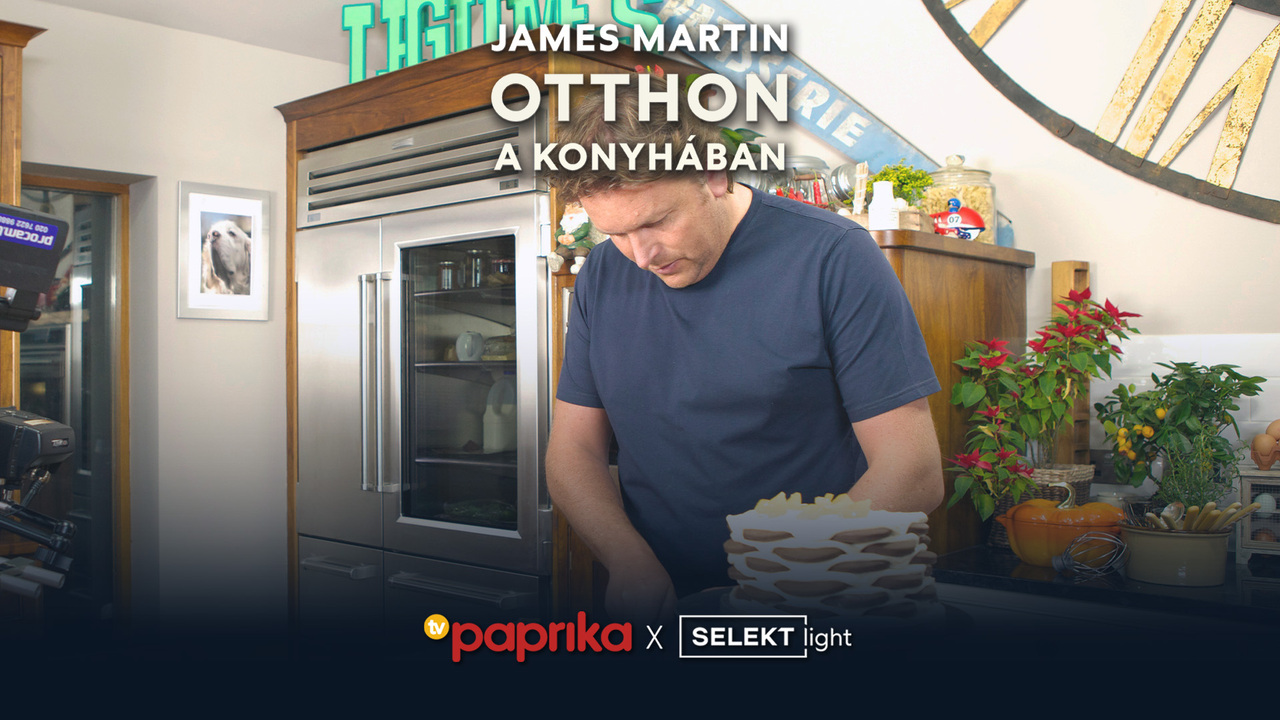 James Martin  - Otthon a konyhában