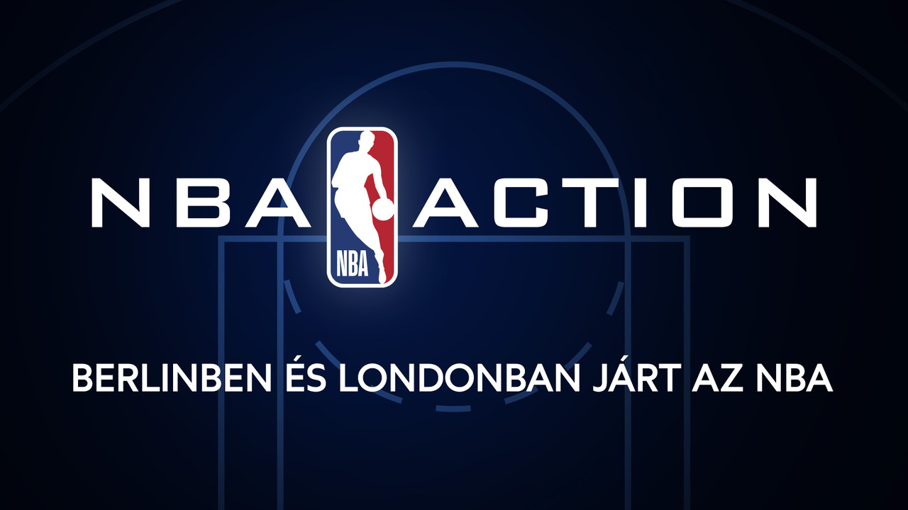 Berlinben és Londonban járt az NBA