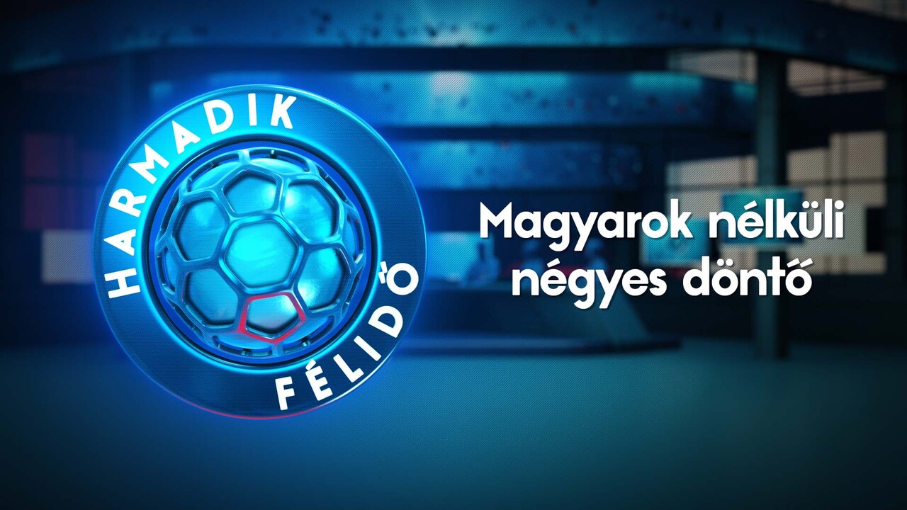 Magyarok nélküli négyes döntő