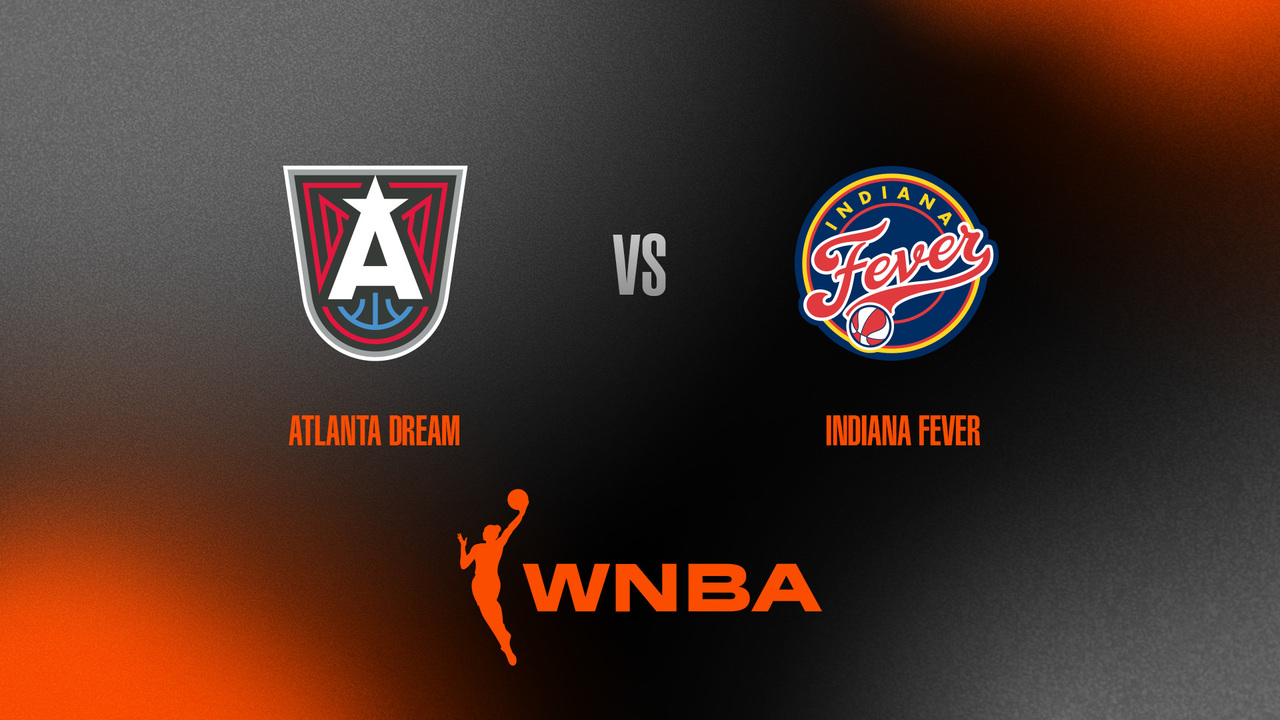WNBA: Atlanta Dream-Indiana Fever