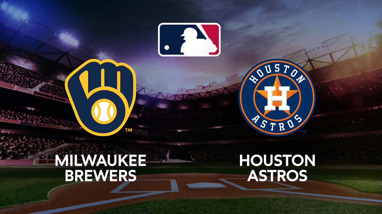 MLB: Milwaukee Brewers - Houston Astros