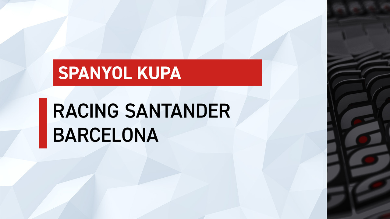 Spanyol Kupa: Racing Santander-Barcelona