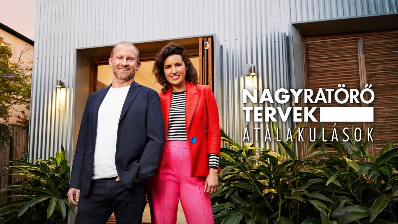 Nagyratörő tervek - Átalakulások