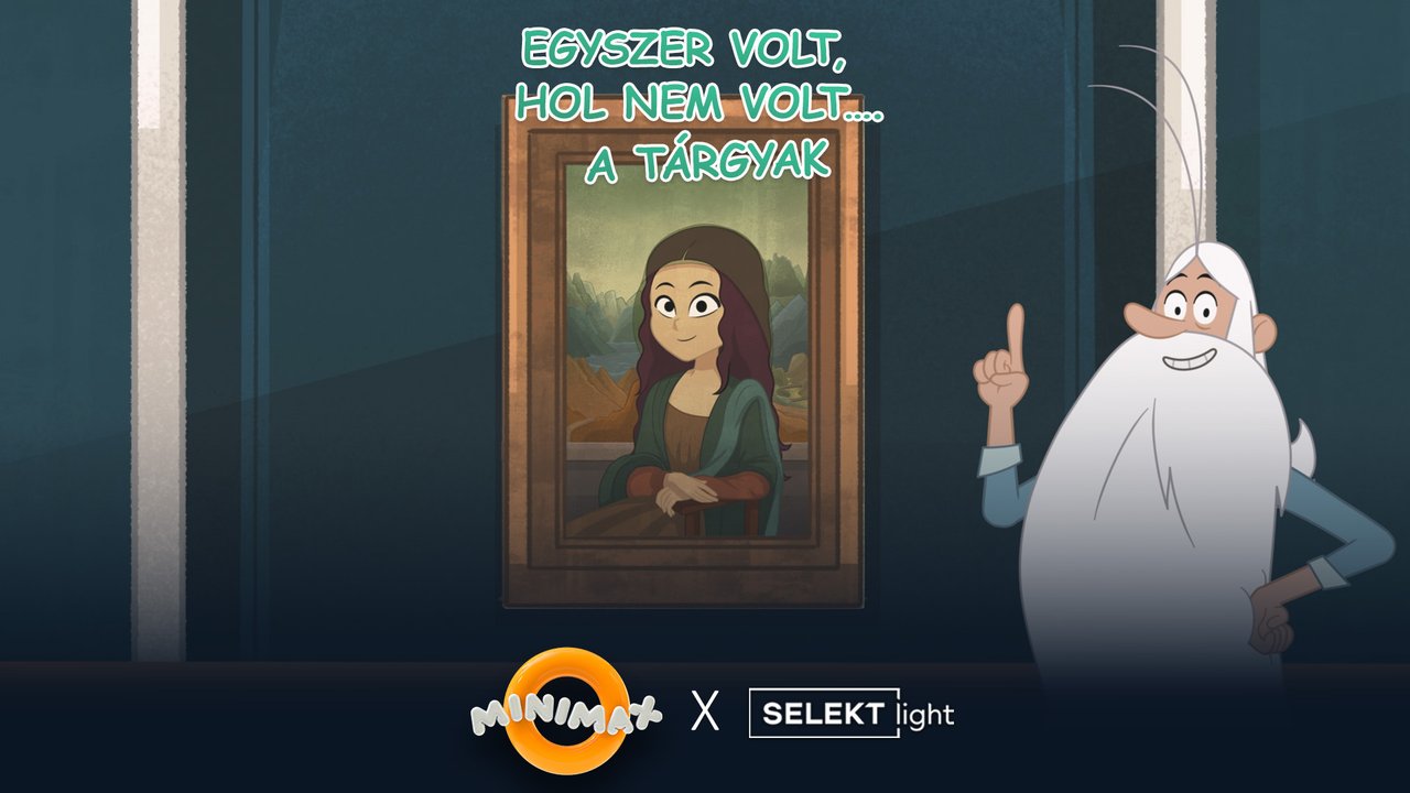 Egyszer volt, hol nem volt…. a tárgyak