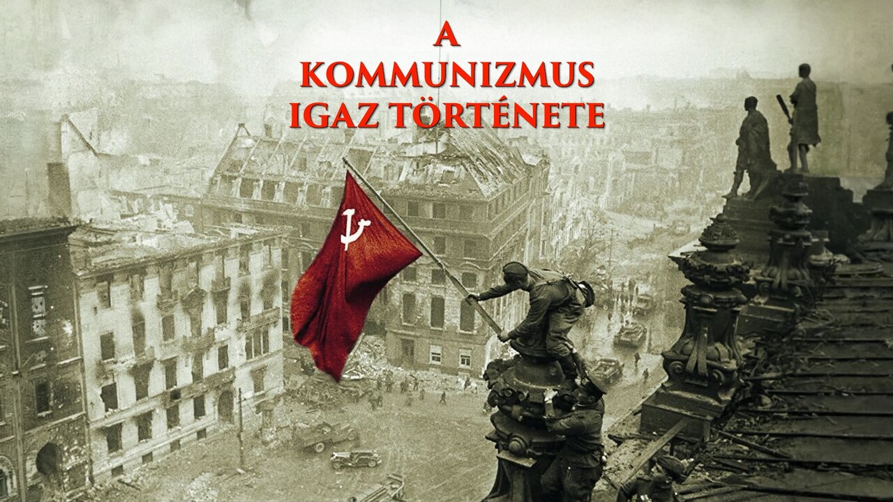 A Kommunizmus igaz története