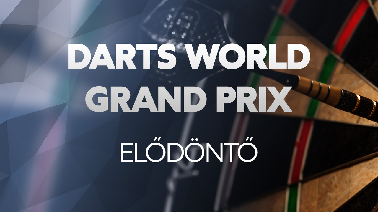 Darts World Grand Prix (Elődöntő)