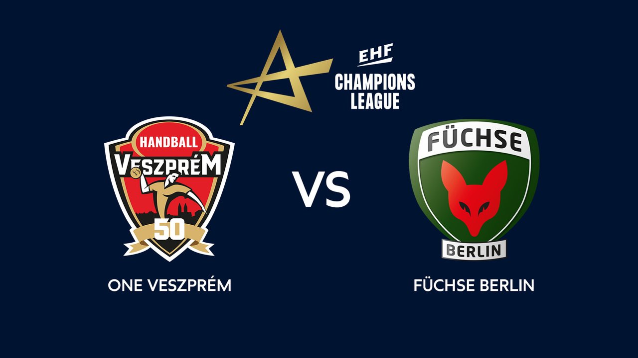 Férfi kézi BL: One Veszprém-Füchse Berlin