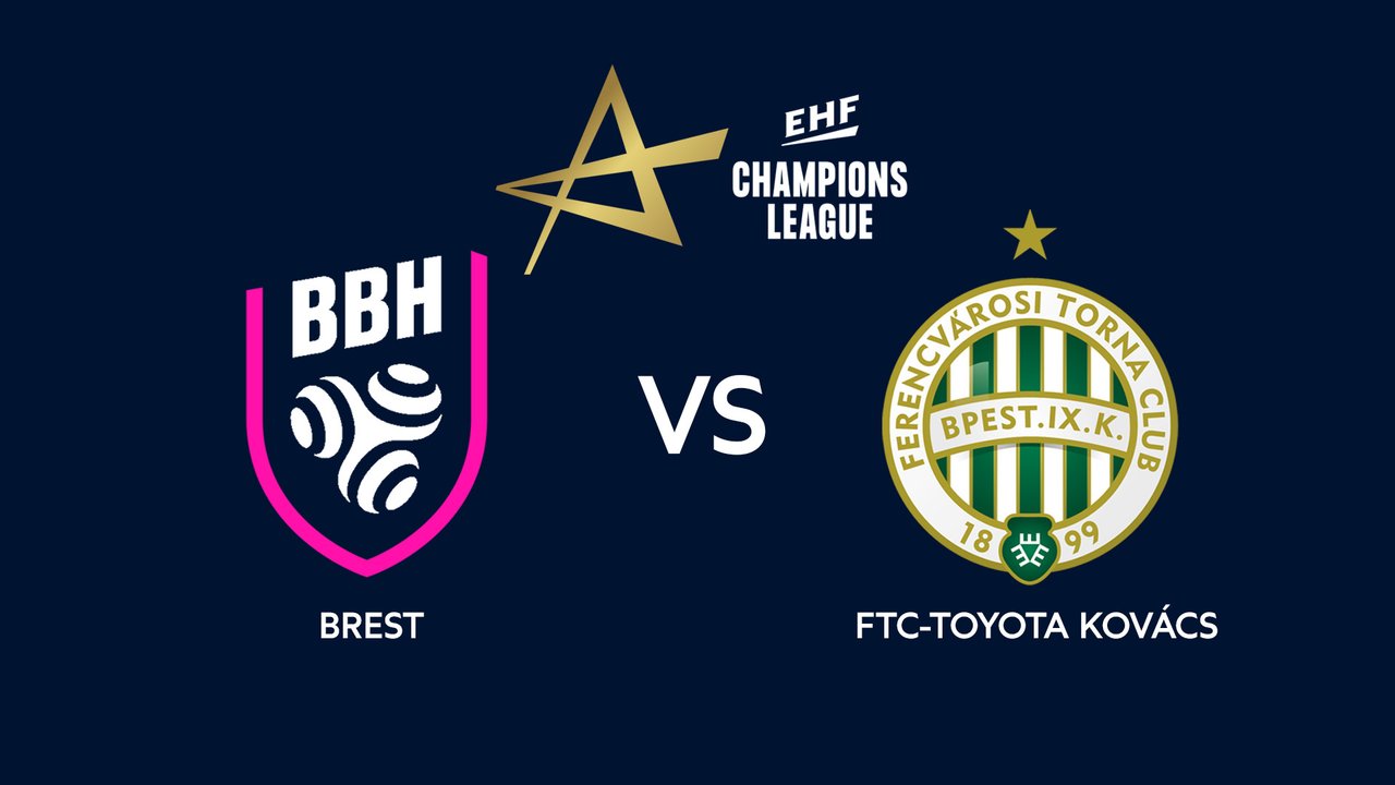 Női kézi BL: Brest - FTC-Toyota Kovács