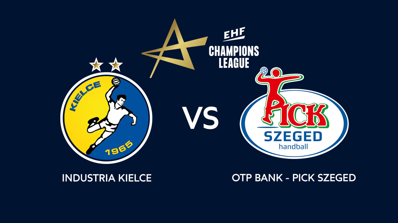 Férfi kézi BL: Kielce-OTP Bank-Pick Szeged