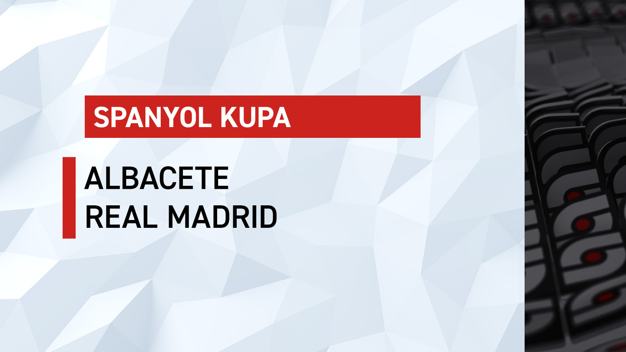 Spanyol Kupa: Albacete-Real Madrid