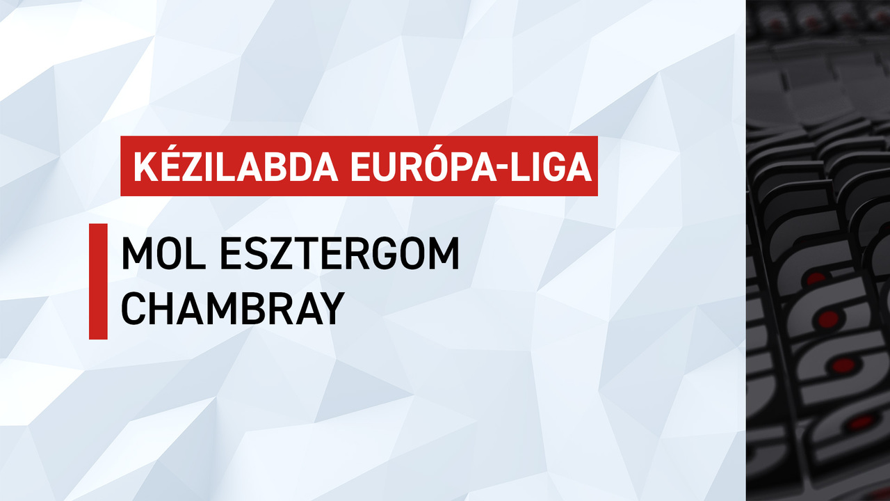 Női kézilabda EL: MOL Esztergom-Chambray