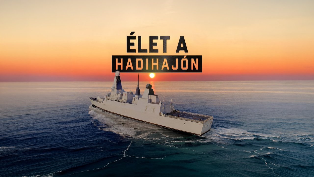 Élet a hadihajón