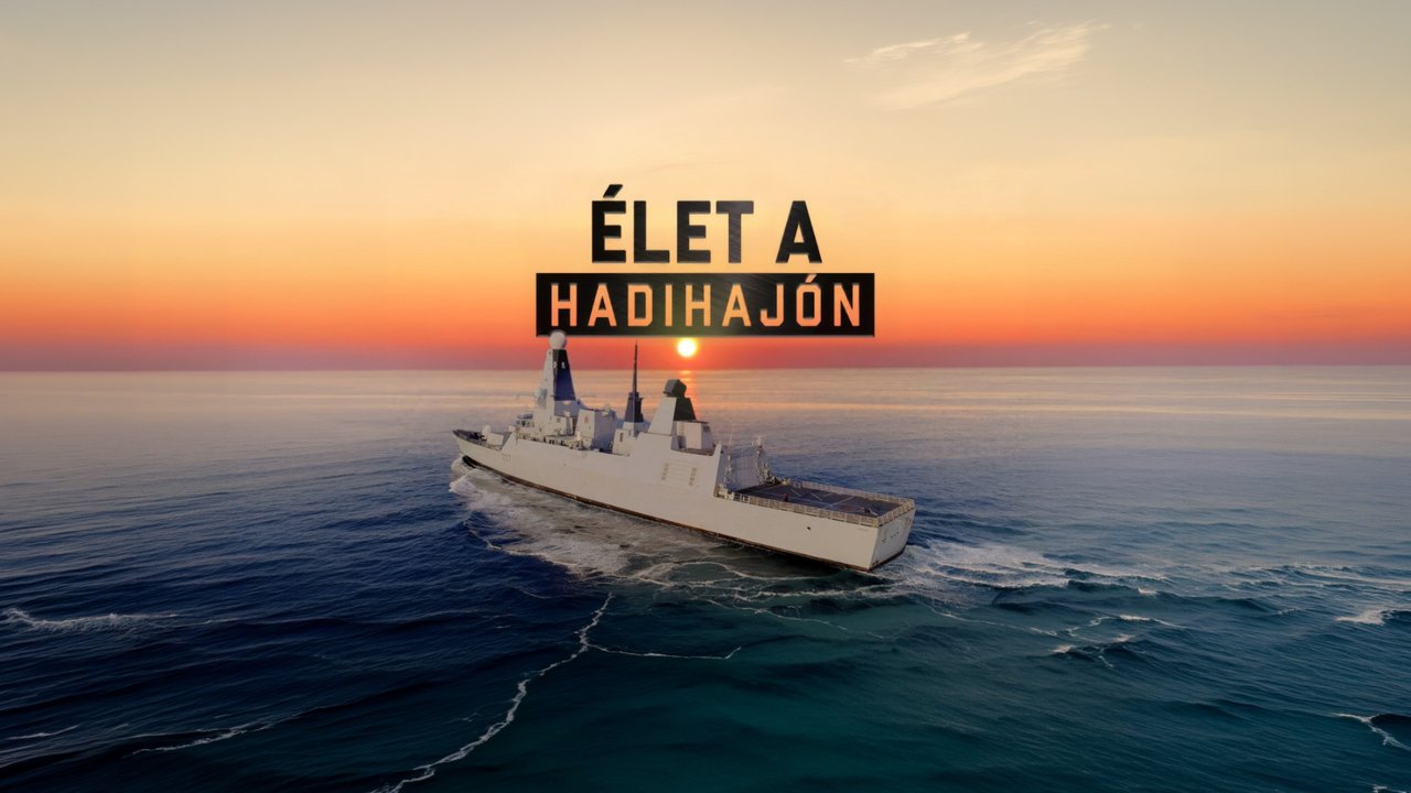 Élet a hadihajón
