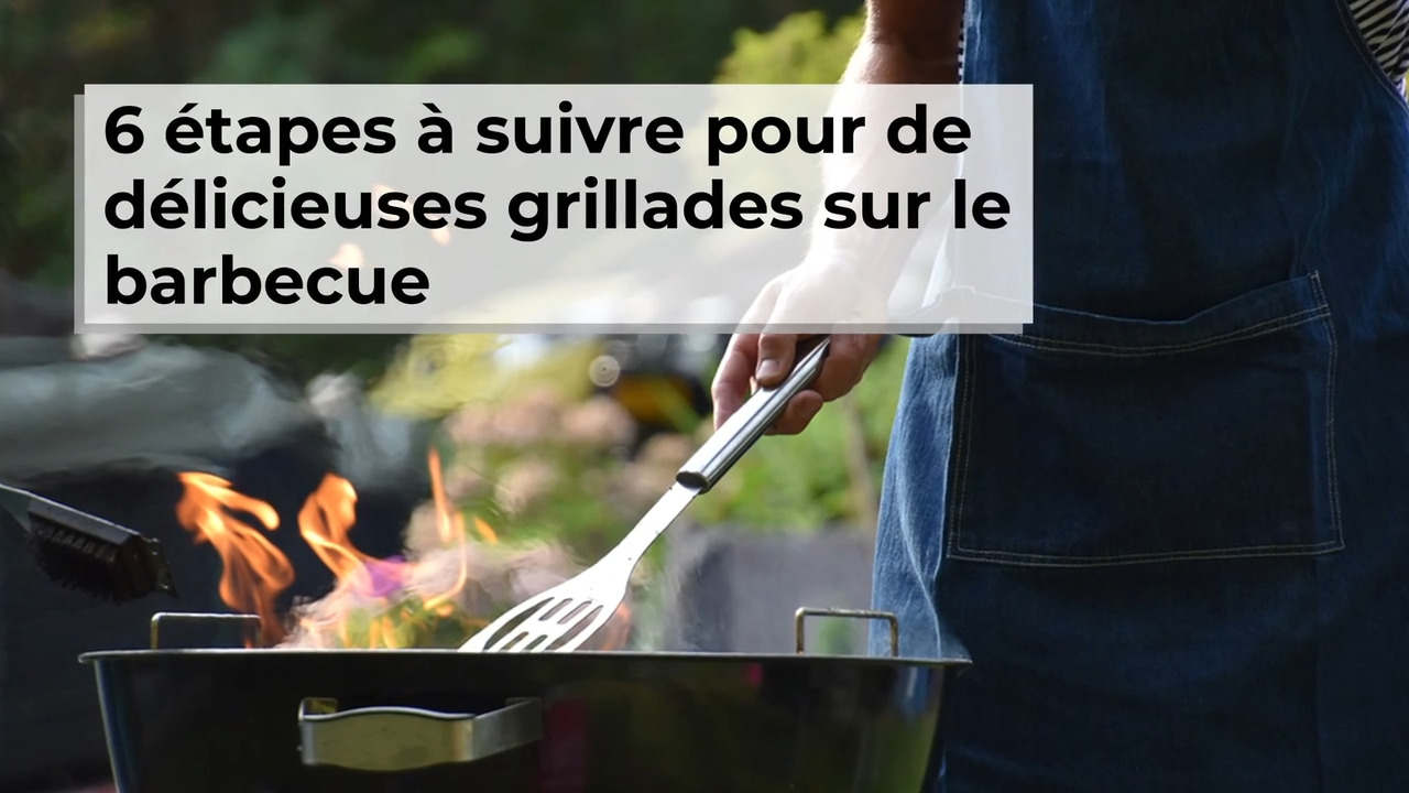 6 étapes à suivre pour de délicieuses grillades sur le barbecue
