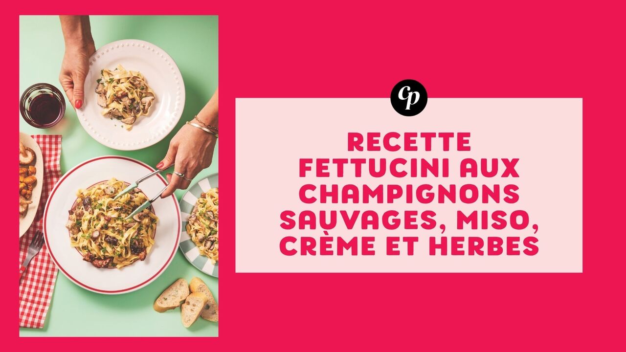 Recette de fettucini aux champignons sauvages, miso, crème et herbes