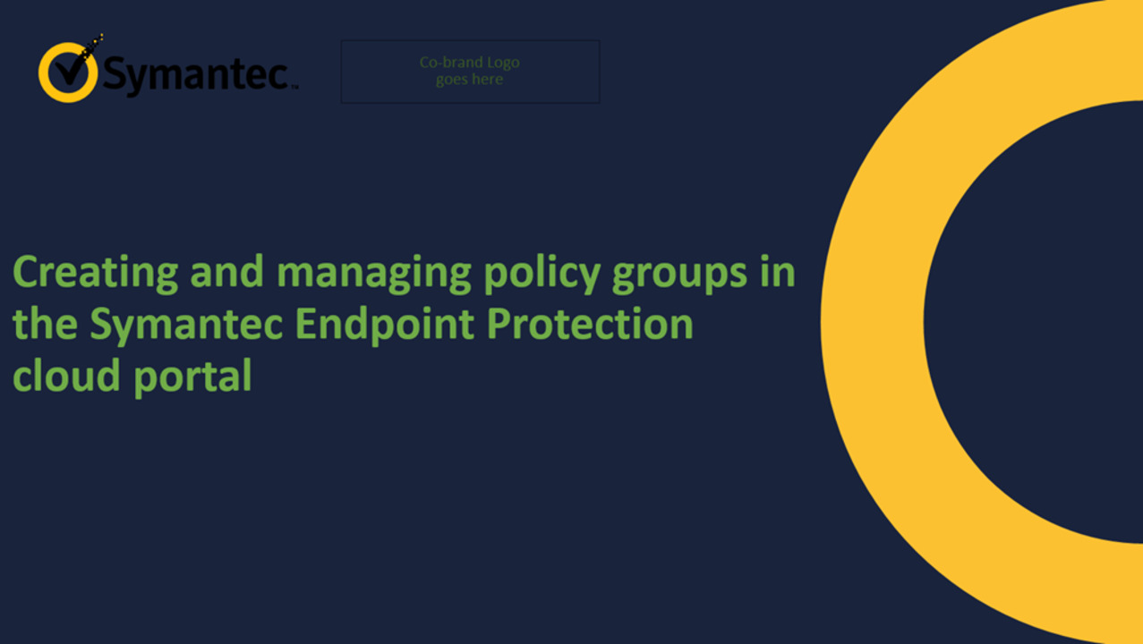 Creating And Managing Policy Groups In The Symantec Endpoint Protection Creating and managing policy groups in the symantec endpoint protection