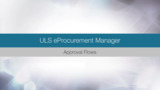 Learn how ULS eProcurement Manager gives your company the flexibility to manage requests and purchasing power for all your users.