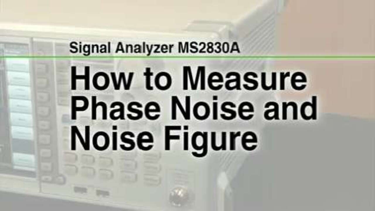 How to measure Phase Noise and Noise Figure