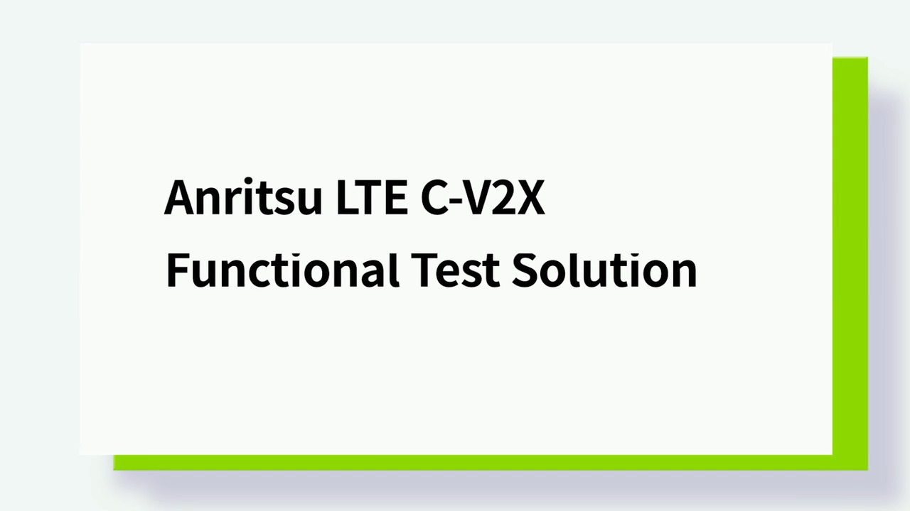 Anritsu LTE C-V2X Functional Test Solution