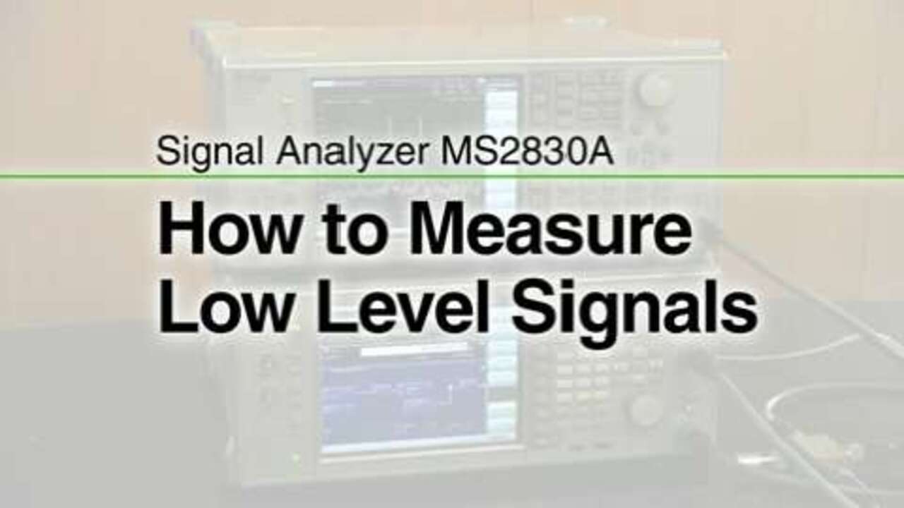MS2830A Low Level Signals