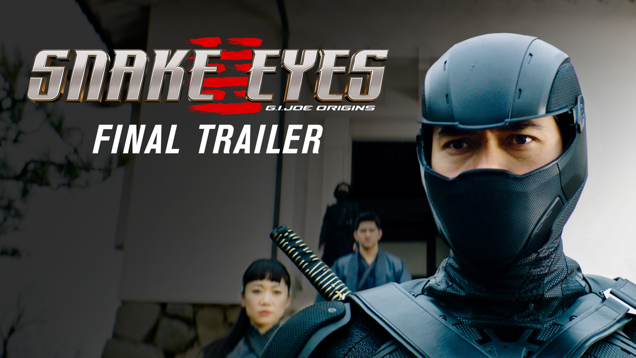 Watch the Epic Final<br>Snake Eyes: G.I. Joe Origins Trailer