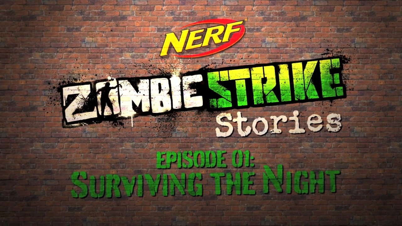 Nerf Zombie Strike Stories Episode 01: Surviving the Night