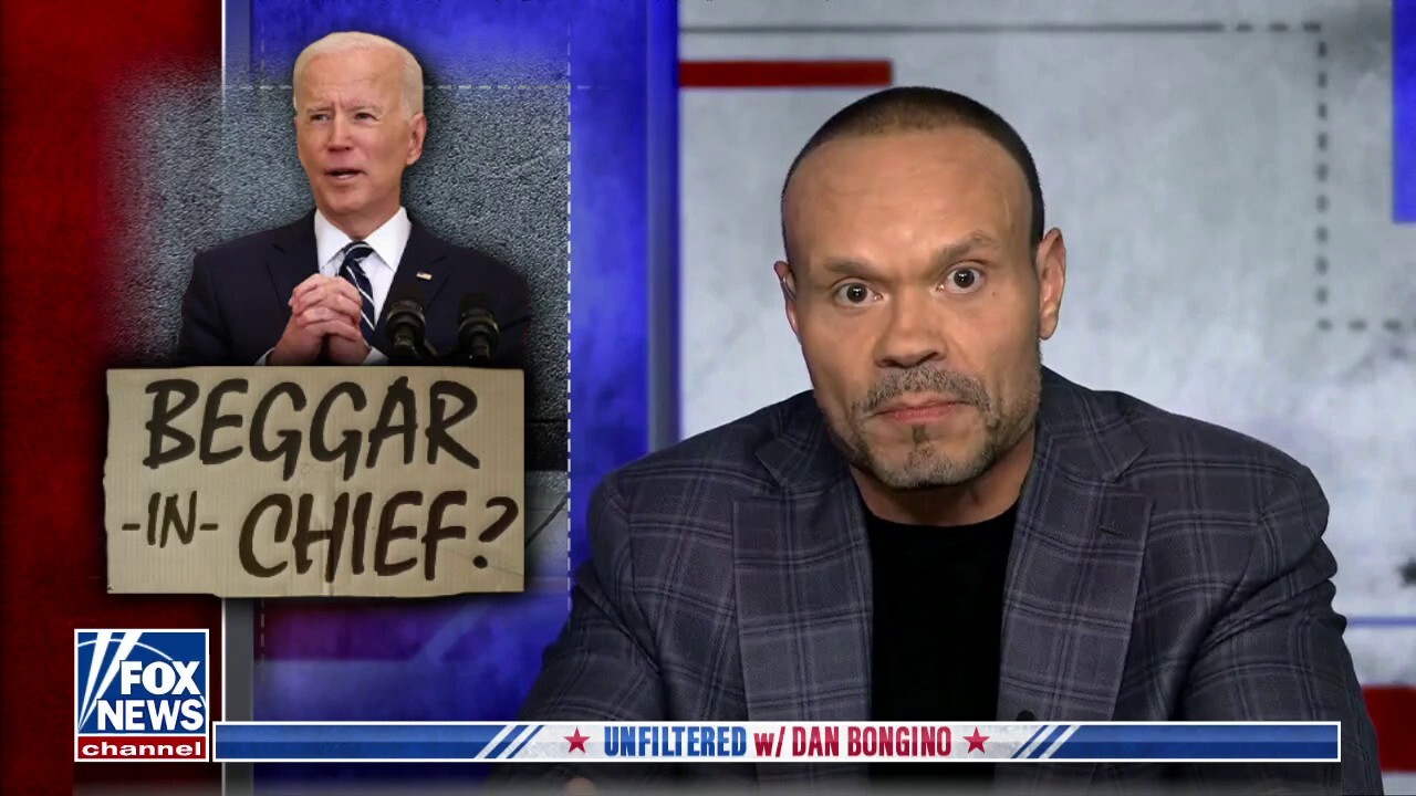 Dan Bongino: Biden is the 'beggar-in-chief'