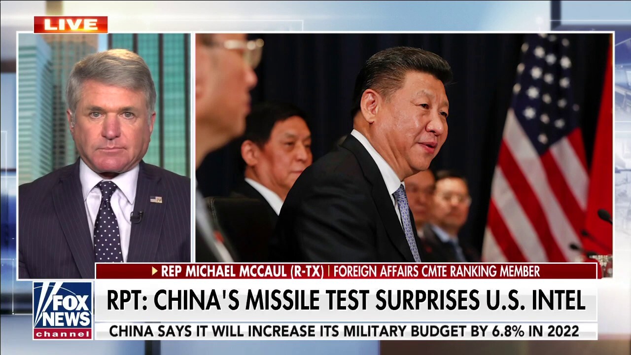 Rep. McCaul: China missile test is what we’ve been worried about