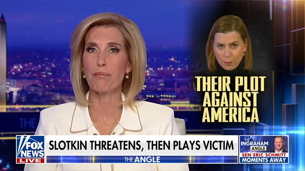 Laura: The punishment Slotkin alludes to will be ‘severe’ if Democrats take control of the House
