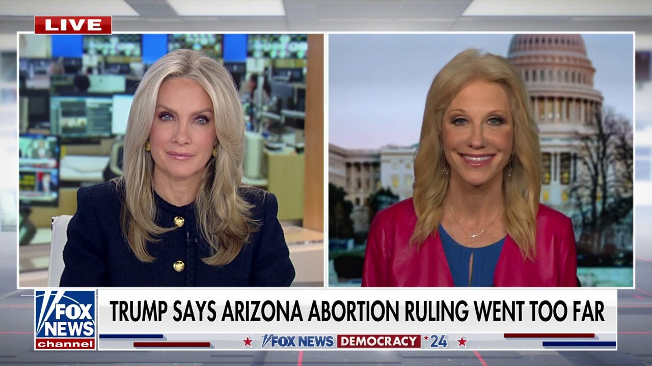 Kellyanne Conway on Arizona abortion ruling aftermath: I think Democrats are going to go ‘too far’