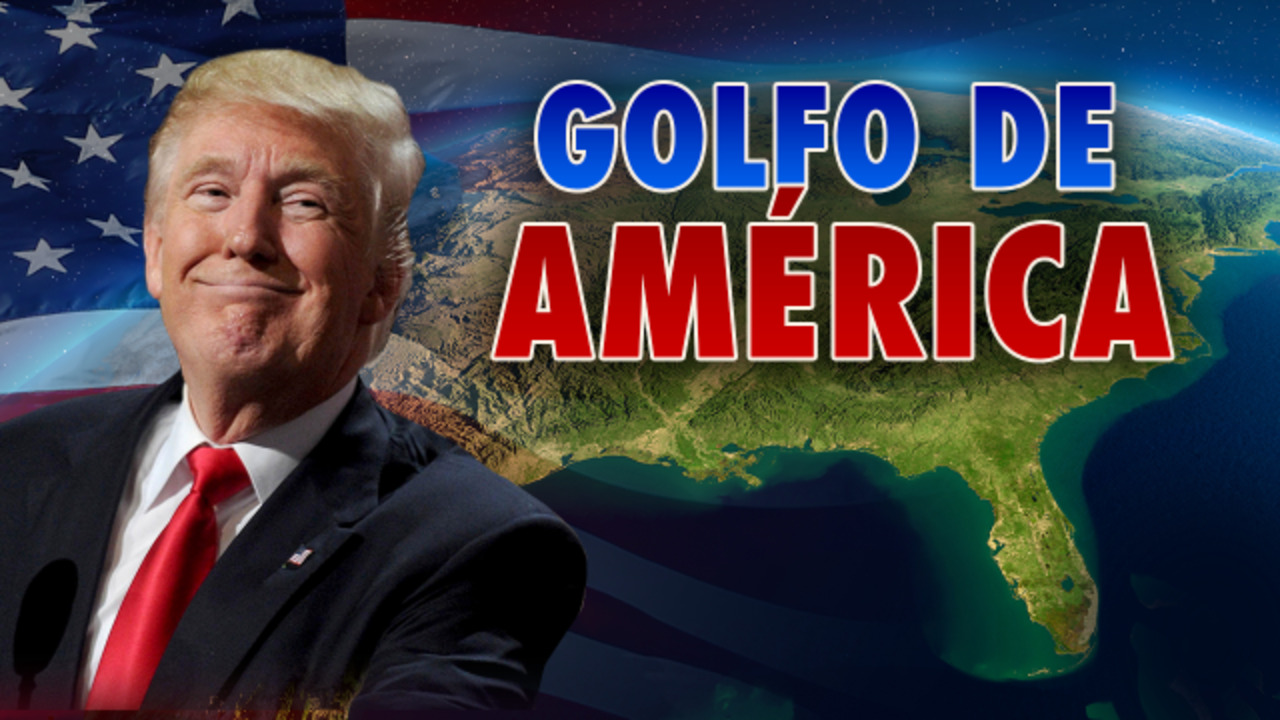 ?El Golfo de América de Trump?