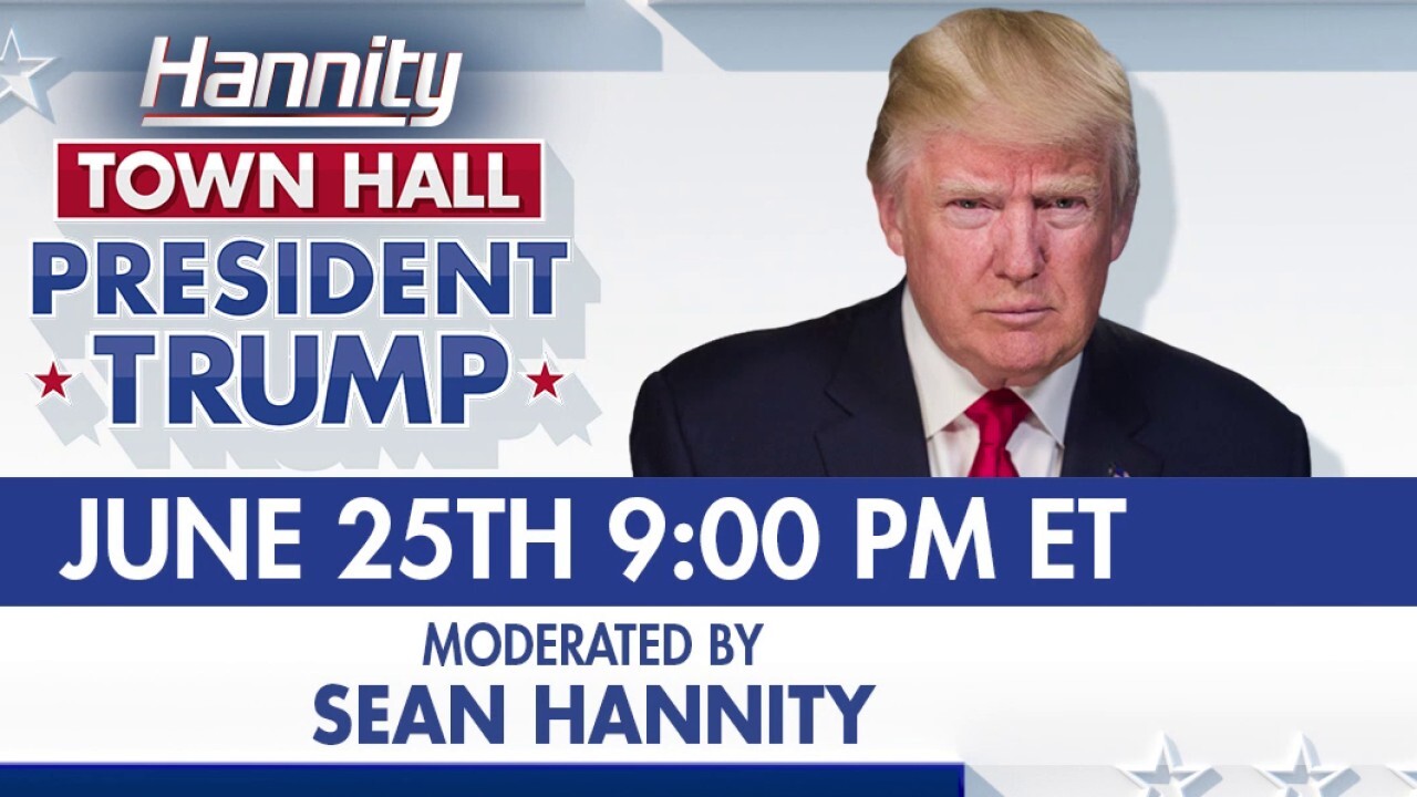 Sean Hannity to host town hall with President Trump on Thursday, June 25	