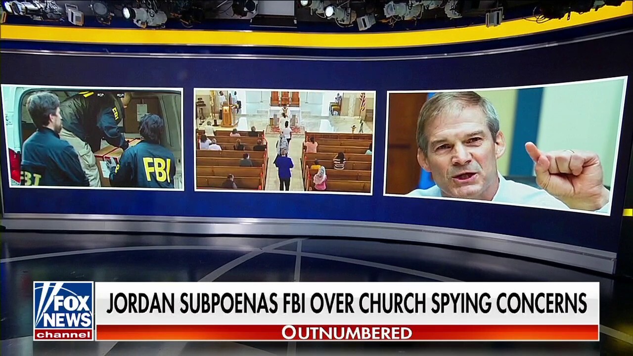 Jim Jordan subpoenas FBI over church spying concerns: 'This is outrageous'