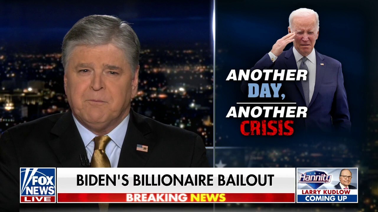 Sean Hannity: This could be the beginning of a massive Biden banking crisis