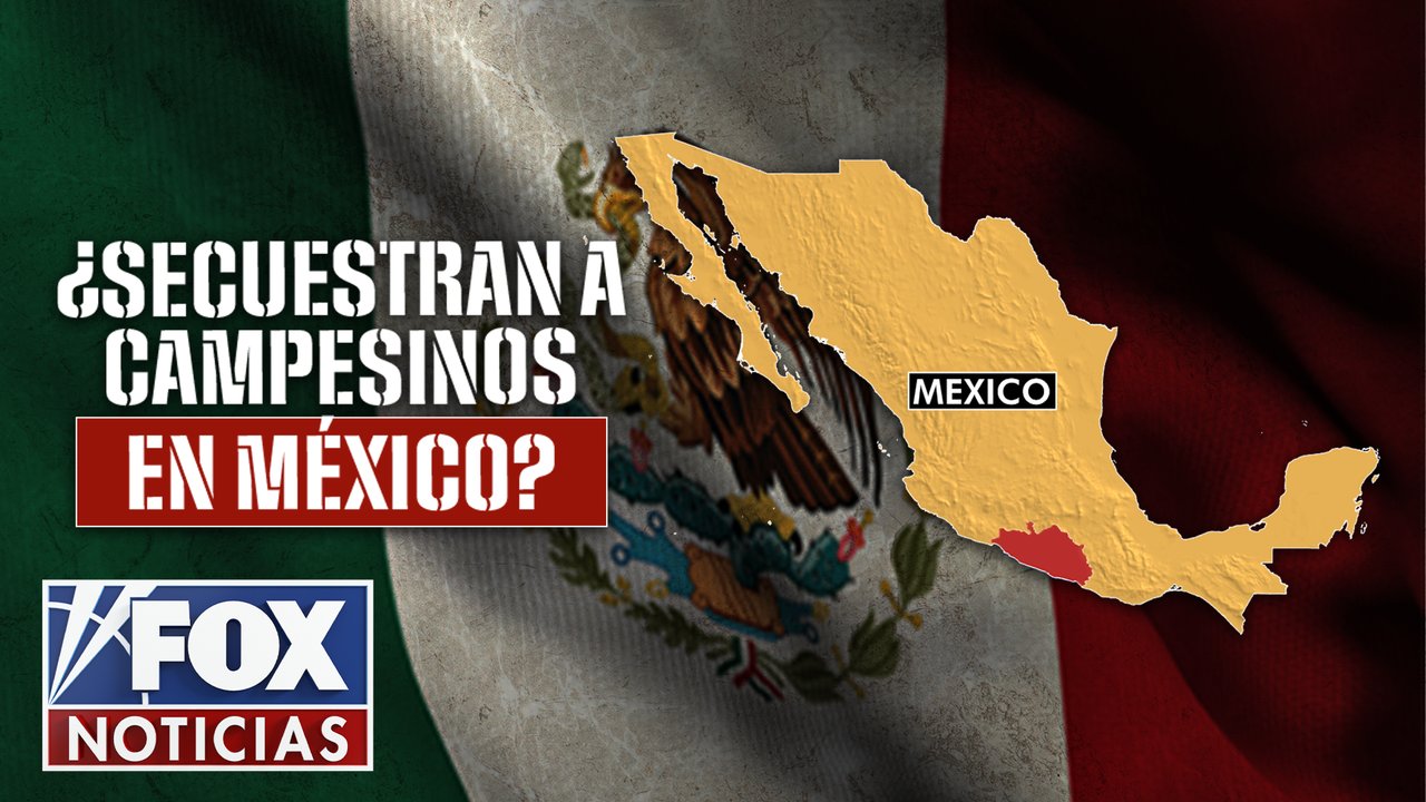 ¿Secuestran a campesinos en México?