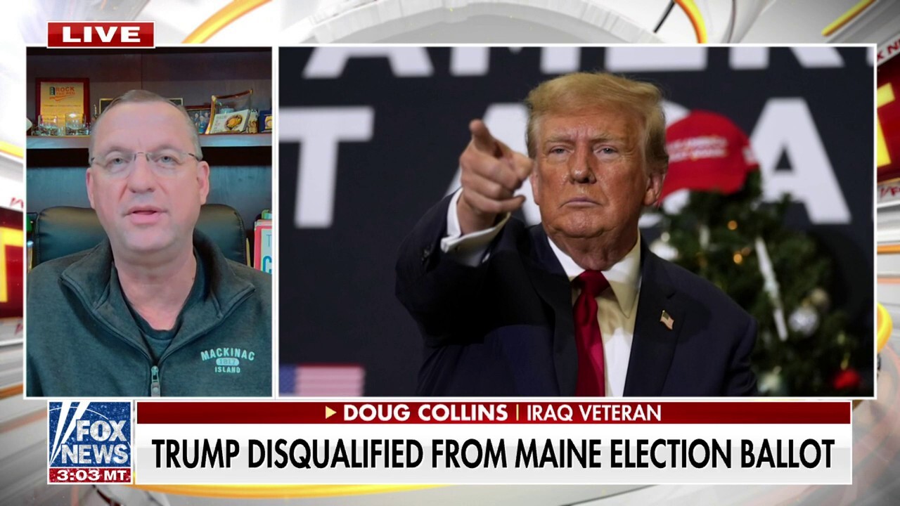 Doug Collins slams Maine for removing Trump from ballot in 2024: 'Purely partisan decision'