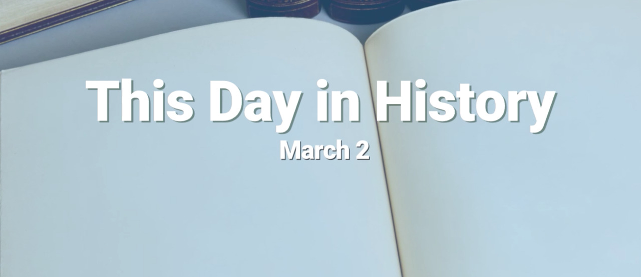 This Day in History March 2 Fox News Video