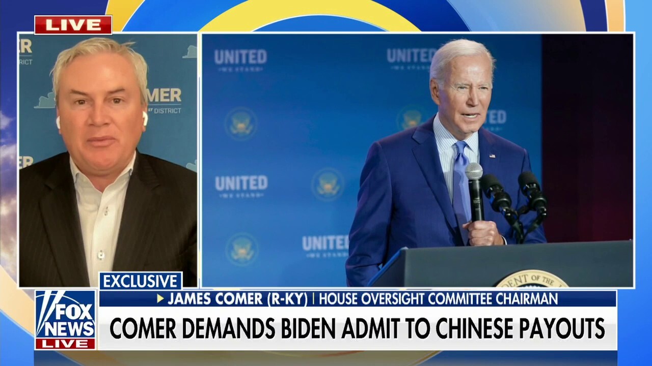 Rep. James Comer demands Biden admit Chinese payouts: 'Where are the fact-checkers?'
