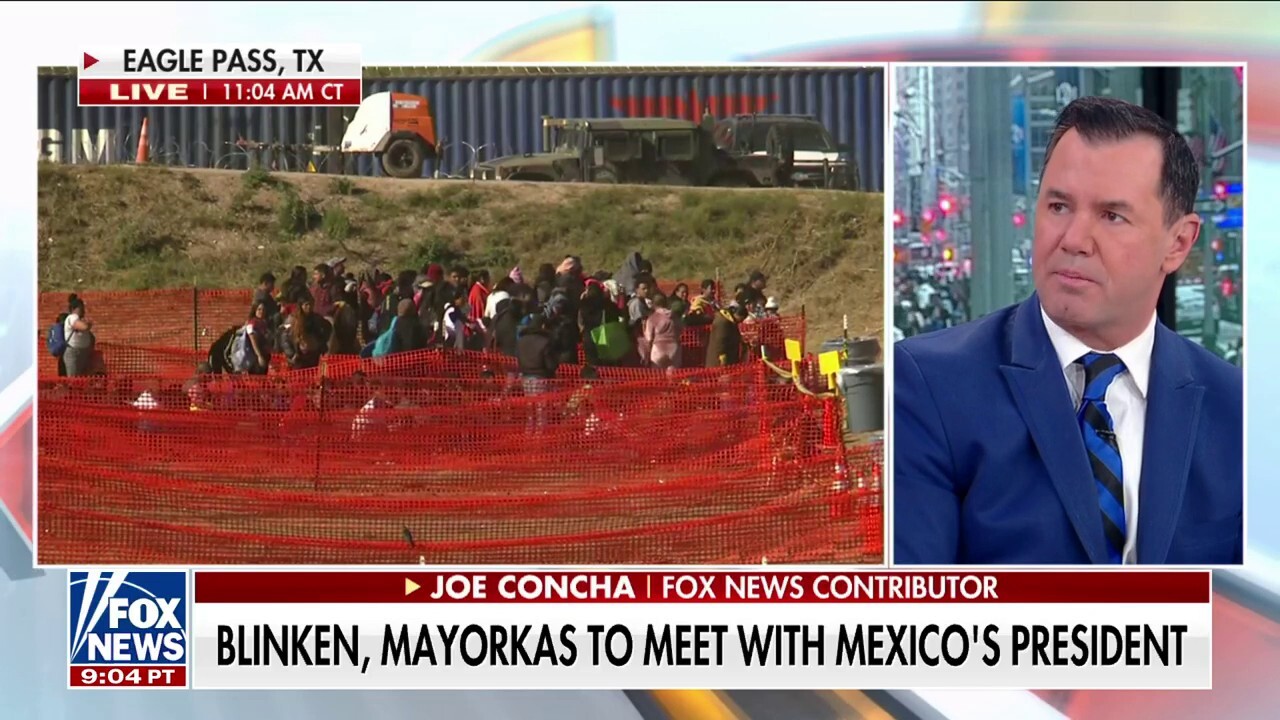 Blinken, Mayorkas meeting with Mexican president a 'limp attempt' at showing they care: Joe Concha