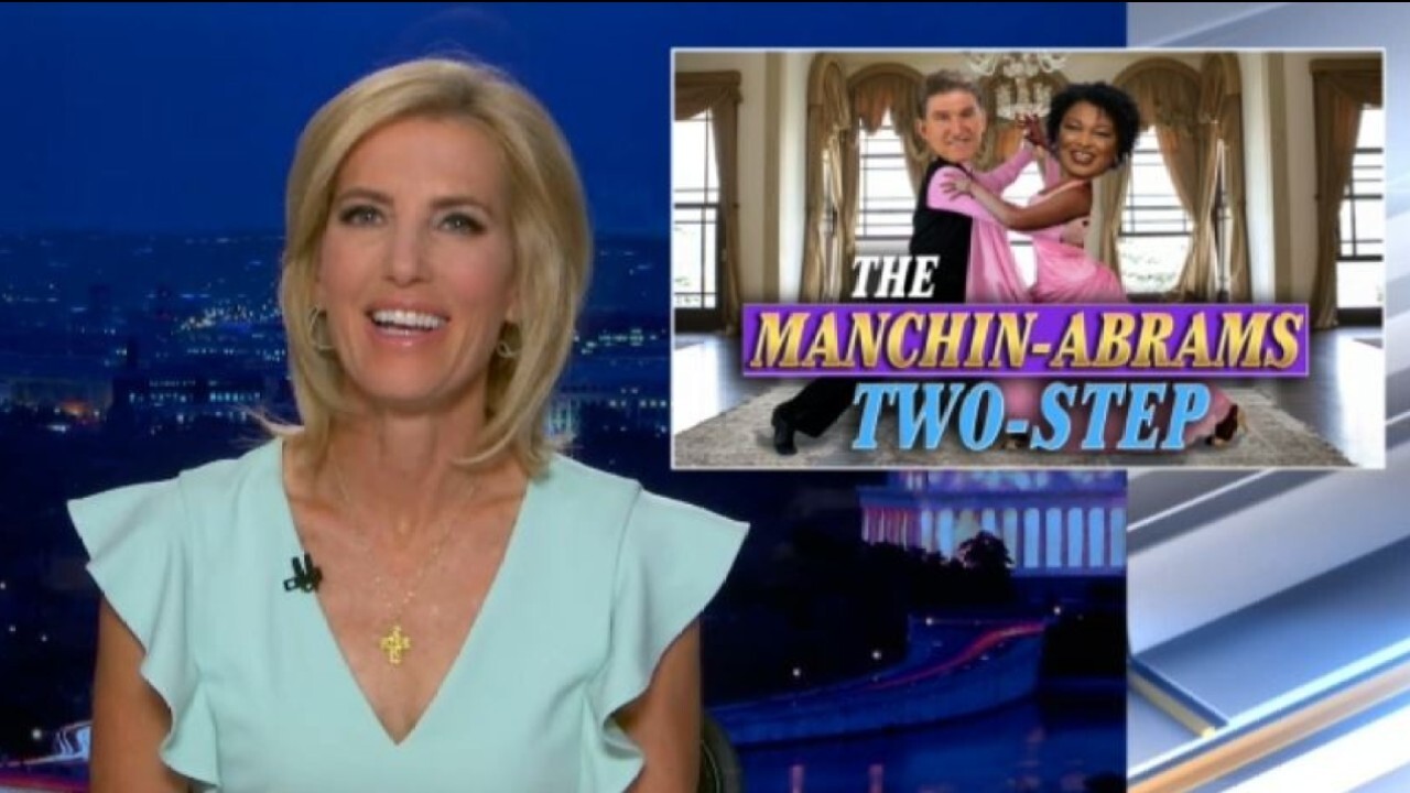 Ingraham: The Manchin-Abrams Two-Step