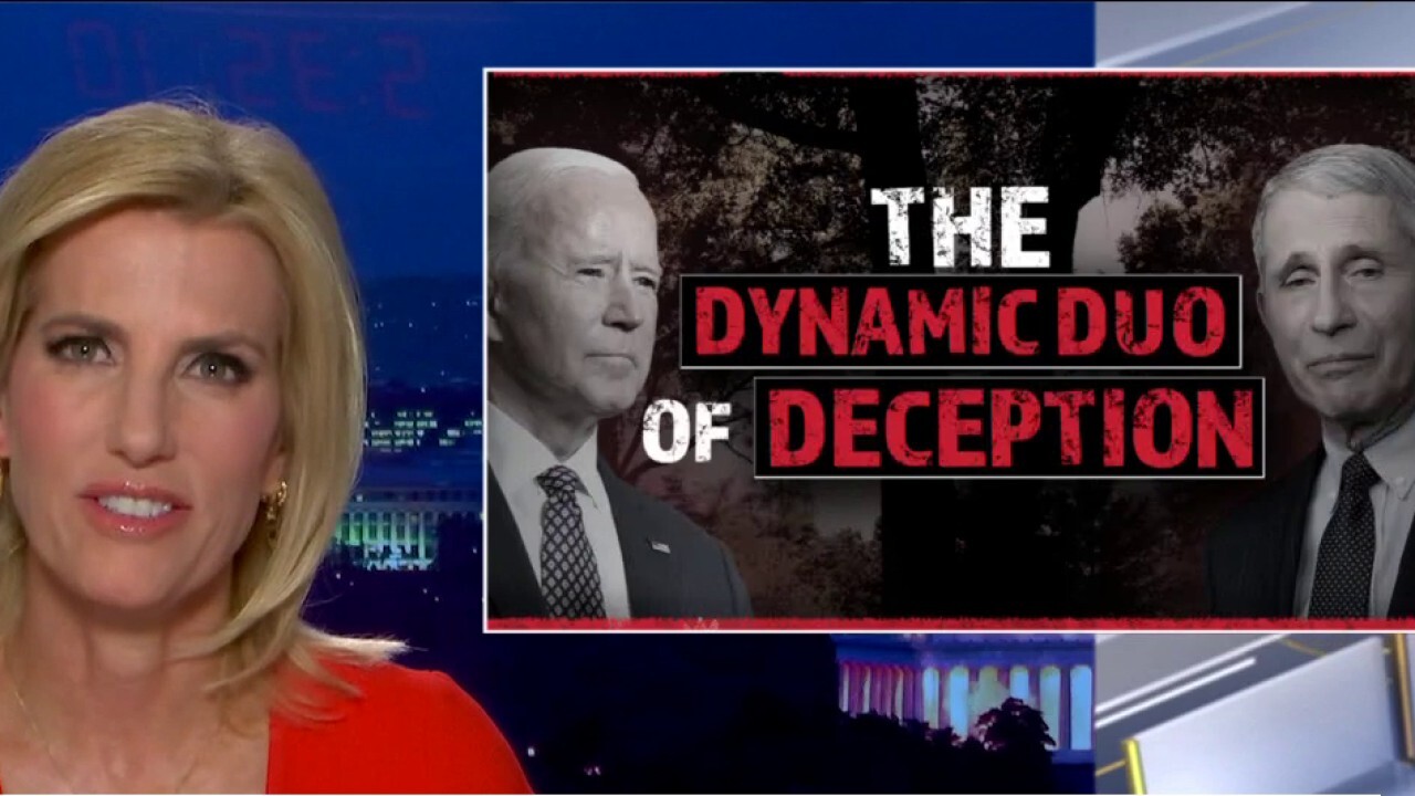 Ingraham: Fauci and Biden 'the dynamic duo of deception'