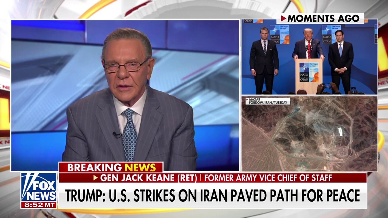 Evidence of Iran strike success will be ‘overwhelming,’ says Gen. Keane