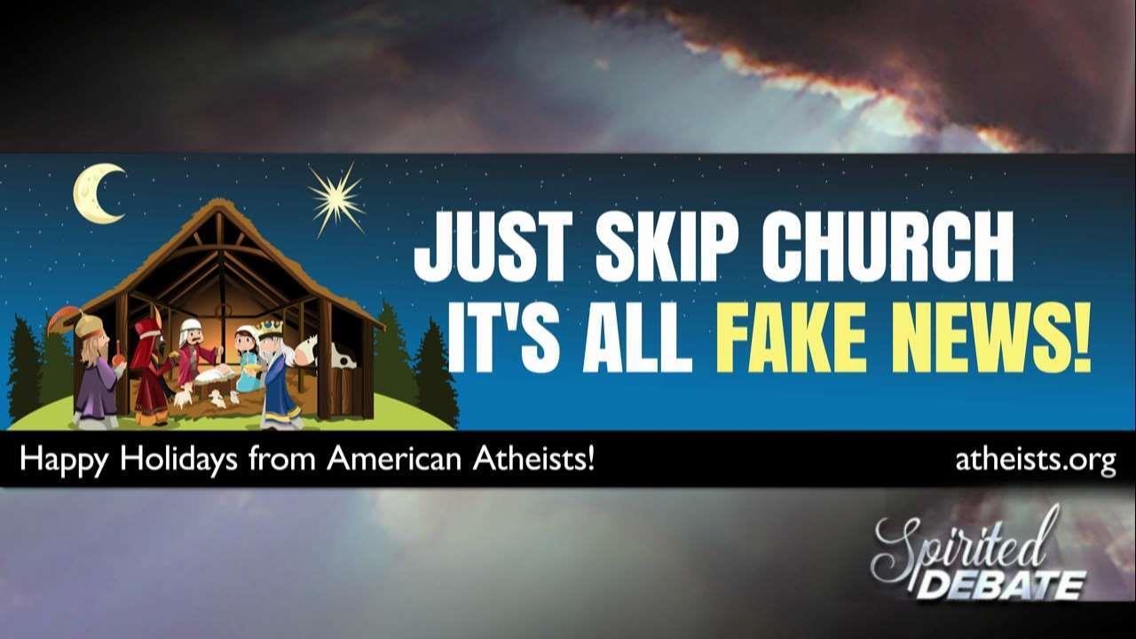 Atheist billboards say Church is 'Fake News,' cause outrage