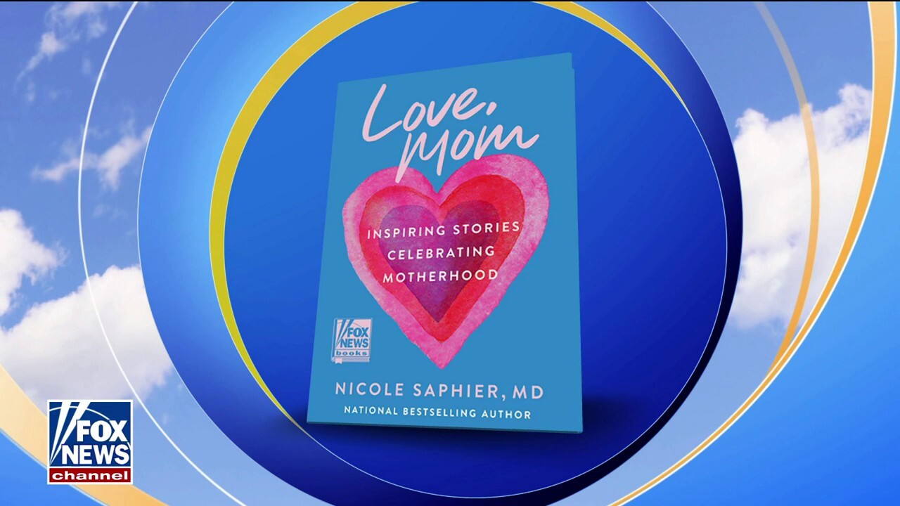 Dr. Nicole Saphier shares lessons from motherhood in new book, 'Love, Mom'