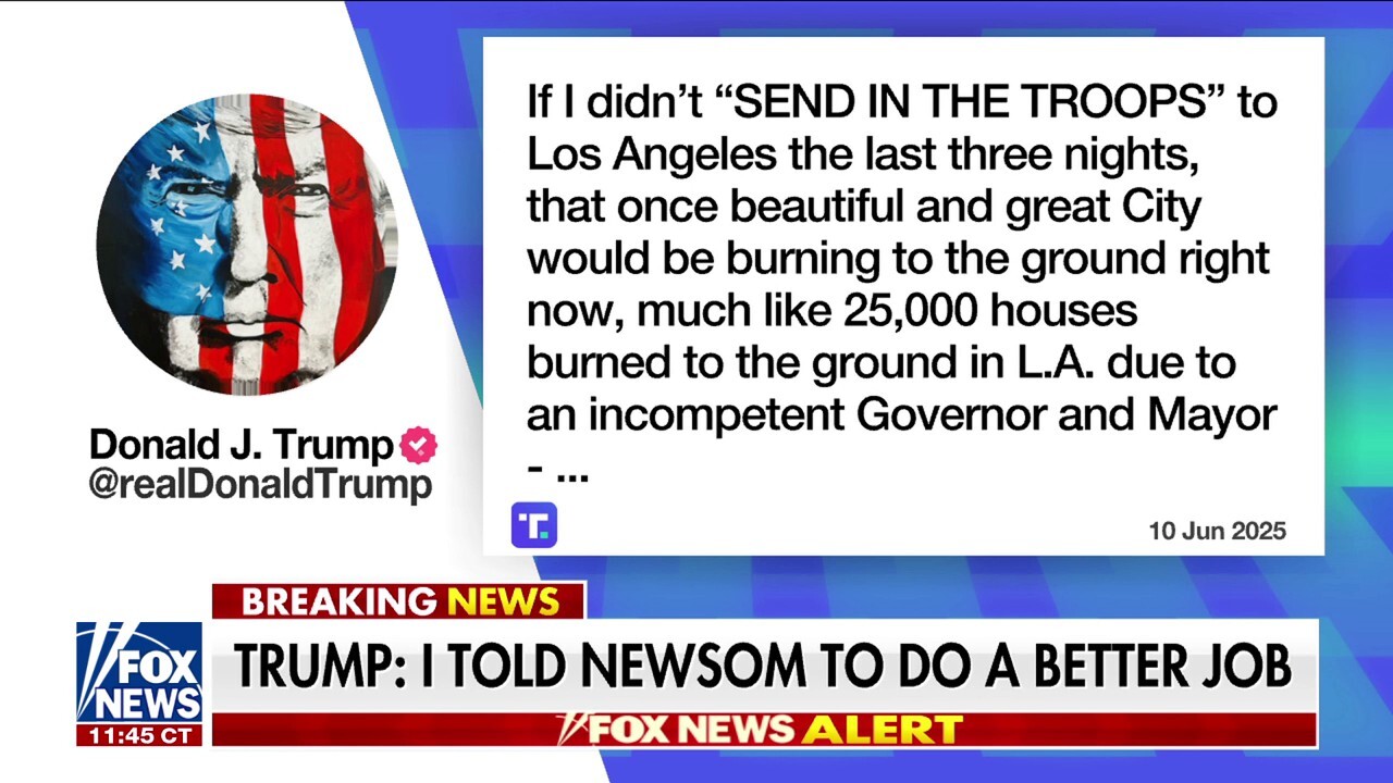 Trump says Los Angeles would be 'burning to the ground' without National Guard