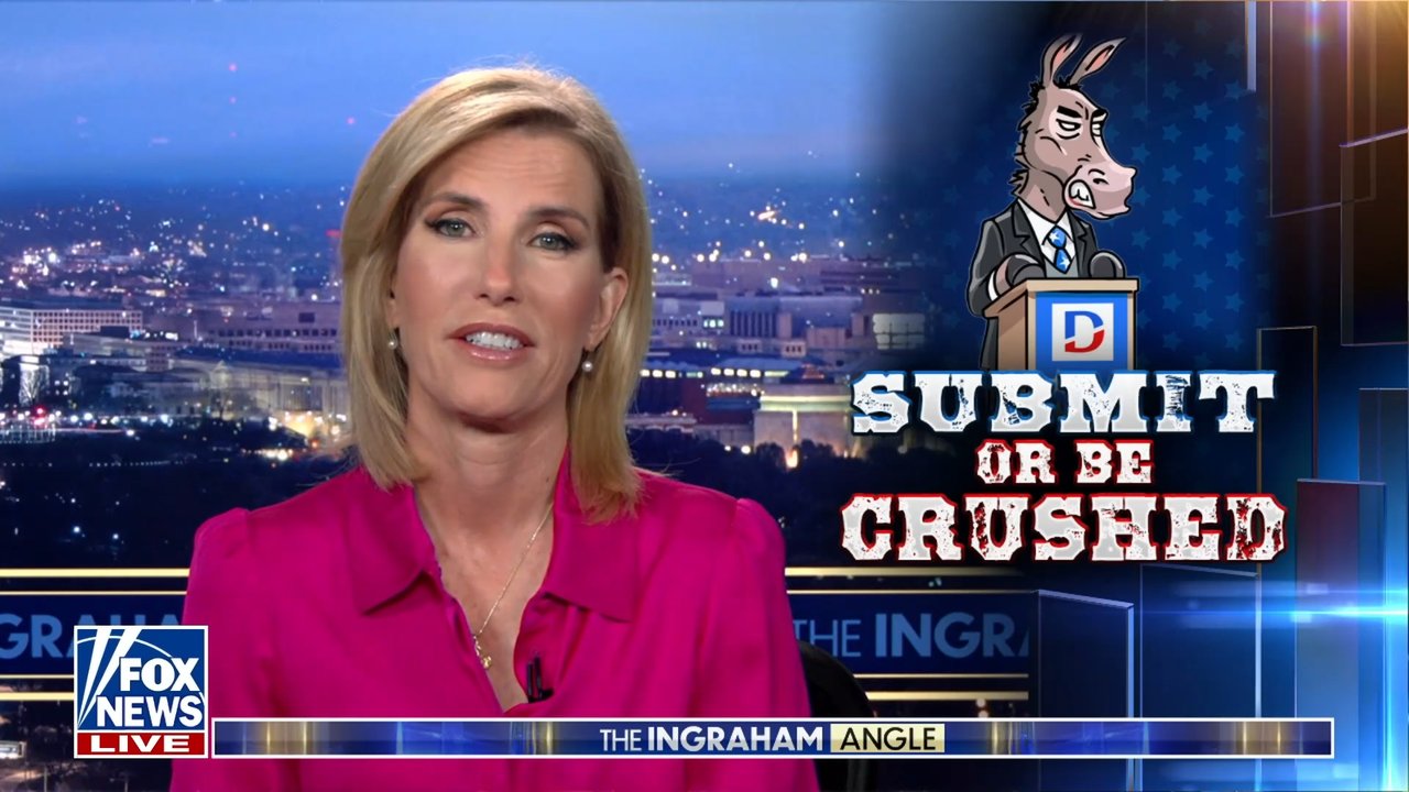 Laura: Democrats don’t believe in ‘peace through strength,’ they prefer ‘chaos through weakness’