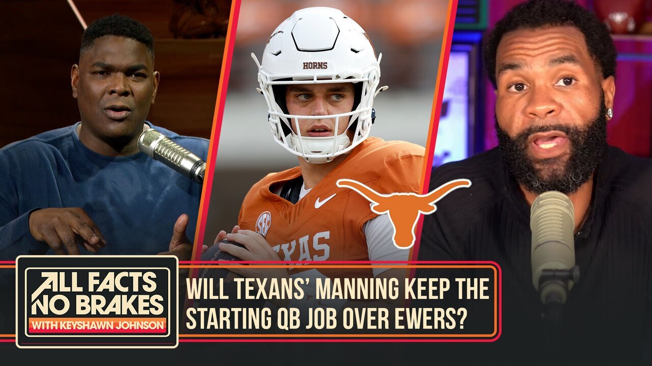 Could Texas' Manning and Ewers be the next Tom Brady and Drew Bledsoe story? | All Facts No Brakes