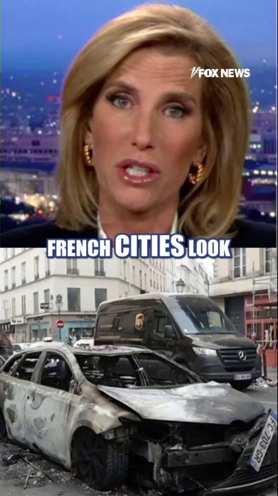 Laura Ingraham: French cities look like war zones