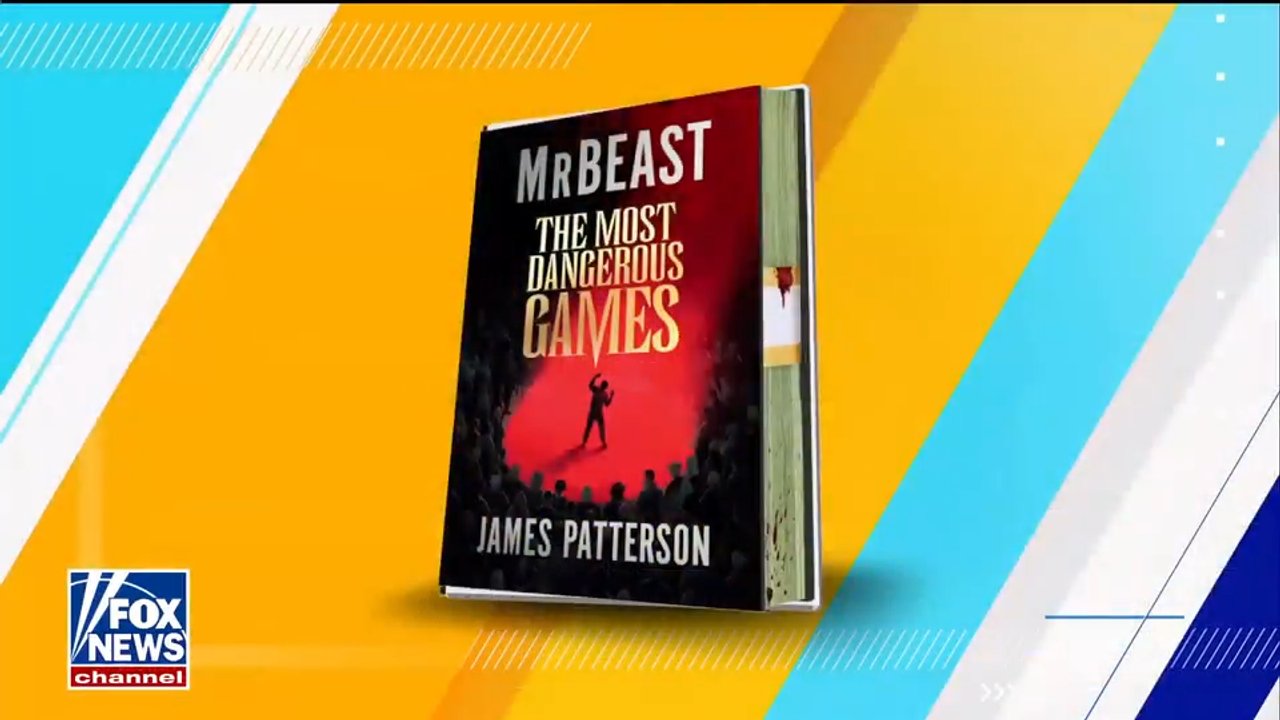 YouTube sensation MrBeast and bestselling author James Patterson speak about their new book 'The Most Dangerous Games’ on ‘Fox & Friends.’