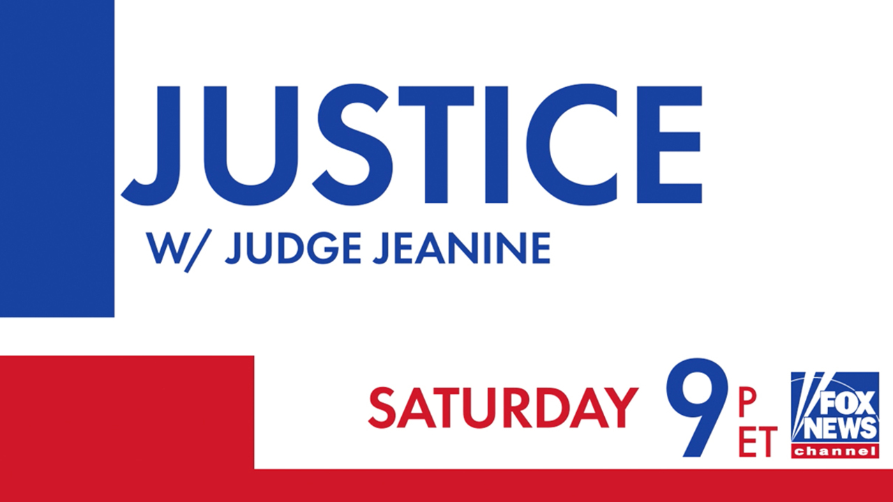 Tune in to all-new 'Justice with Judge Jeanine' Saturday at 9 p.m. ET